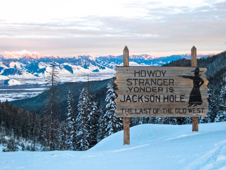 Howdy stranger, Jackson Hole